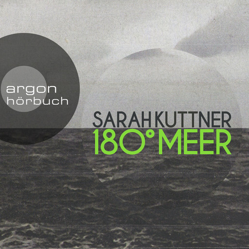 180 Grad Meer (Autorinnenlesung), Sarah Kuttner