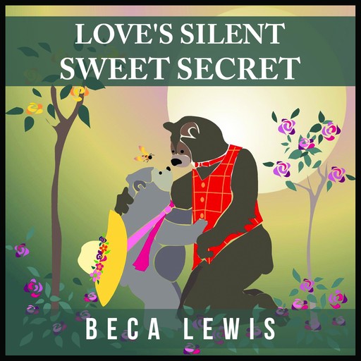 Love's Silent Sweet Secret, Beca Lewis