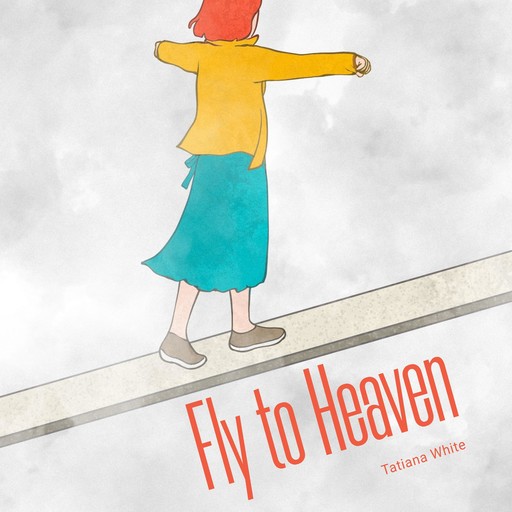 Fly to Heaven, Tatiana White