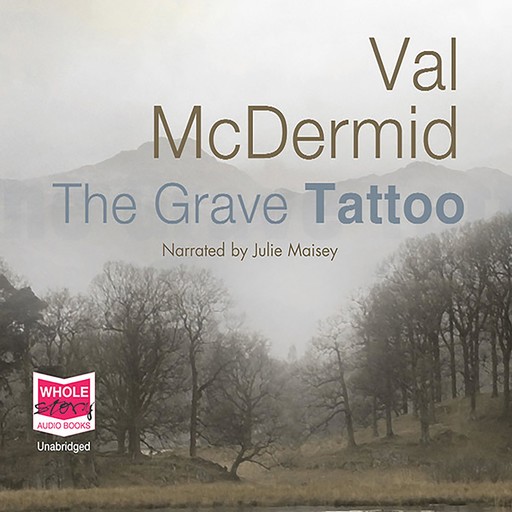 The Grave Tattoo, Val McDermid