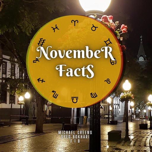 November Facts, Michael Greens, Syed Bokhari, FIB