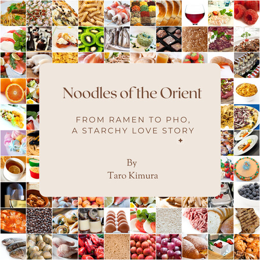 Noodles of the Orient, Taro Kimura