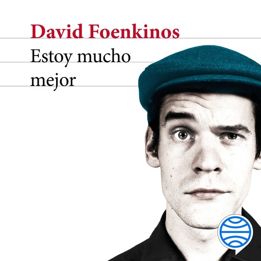 Estoy mucho mejor, David Foenkinos