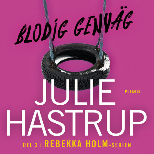 Blodig genväg, Julie Hastrup