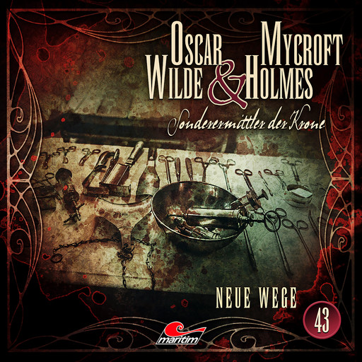 Oscar Wilde & Mycroft Holmes, Sonderermittler der Krone, Folge 43: Neue Wege, Silke Walter
