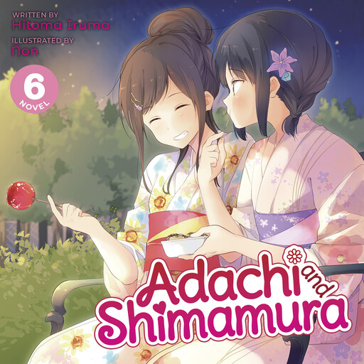 Adachi and Shimamura (Light Novel) Vol. 6, Hitoma Iruma, Non
