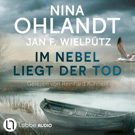Im Nebel liegt der Tod - John Benthien: Die Jahreszeiten-Reihe, Band 7 (Ungekürzt), Nina Ohlandt, Jan F. Wielpütz