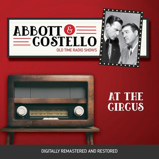 Abbott and Costello: At the Circus, John Grant, Bud Abbott, Lou Costello