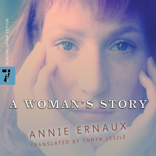 A Woman's Story, Annie Ernaux