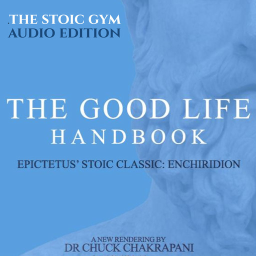 The Good Life Handbook, Chuck Chakrapani