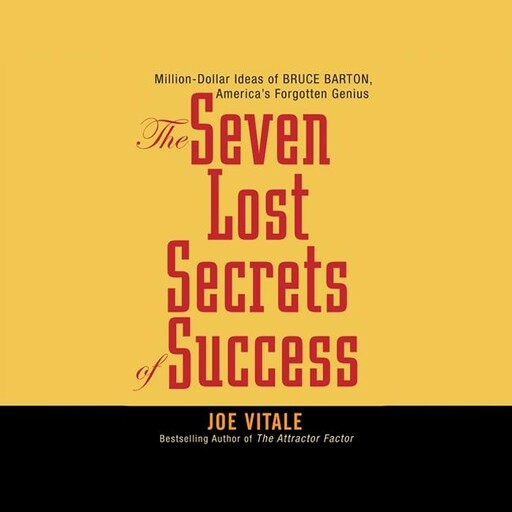 The Seven Lost Secrets of Success, Vitale Joe