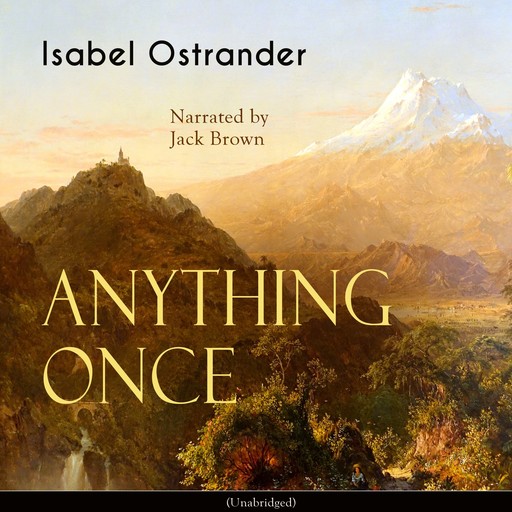 Anything Once, Isabel Ostrander