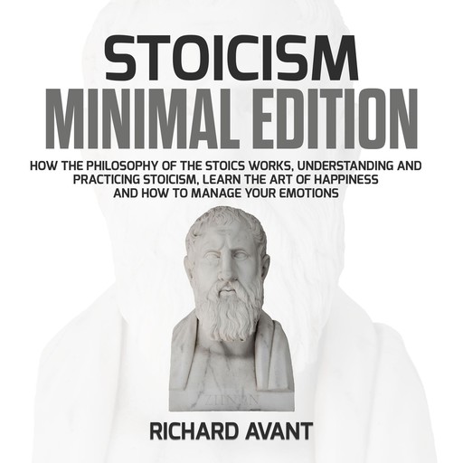 Stoicism Minimal Edition, Richard Avant