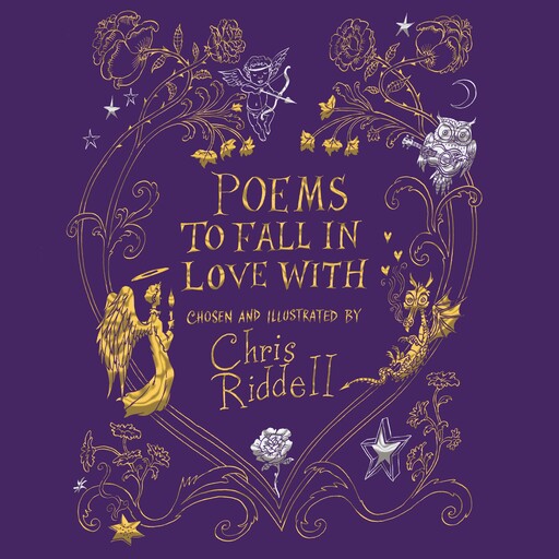 Poems to Fall in Love With, Chris Riddell