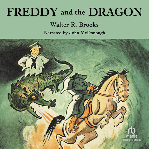 Freddy and the Dragon, Walter R. Brooks
