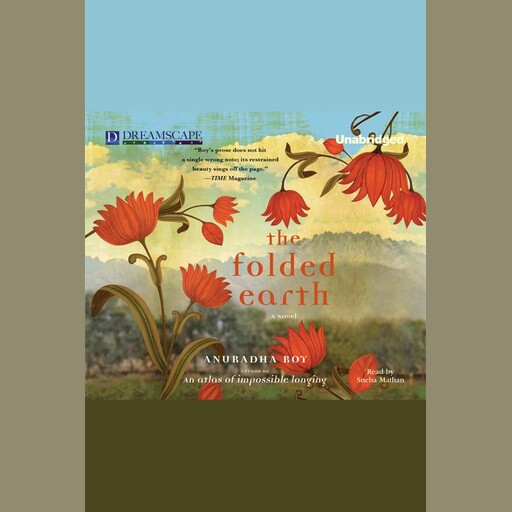 The Folded Earth, Anuradha Roy