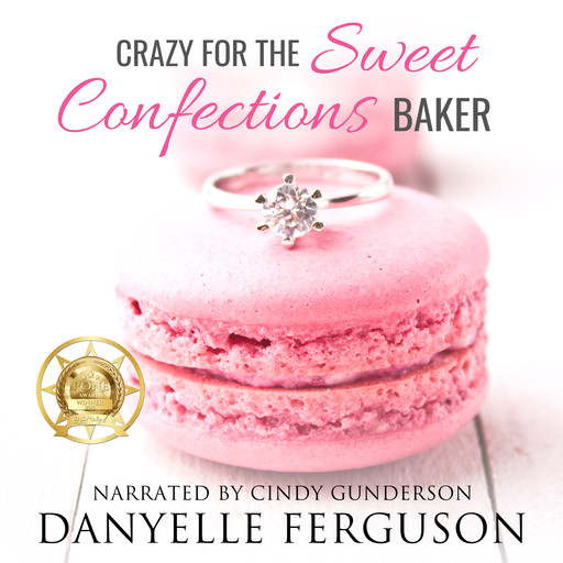 Crazy for the Sweet Confections Baker, Danyelle Ferguson