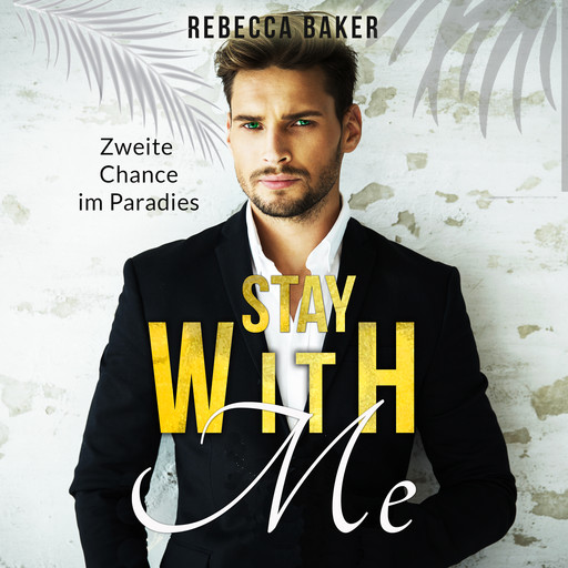 Stay with me, Rebecca Baker
