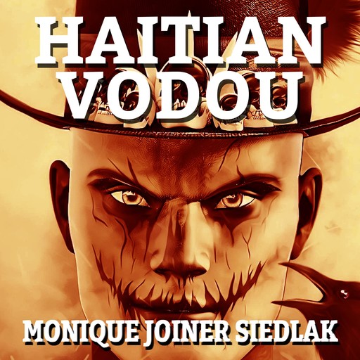 Haitian Vodou, Monique Joiner Siedlak
