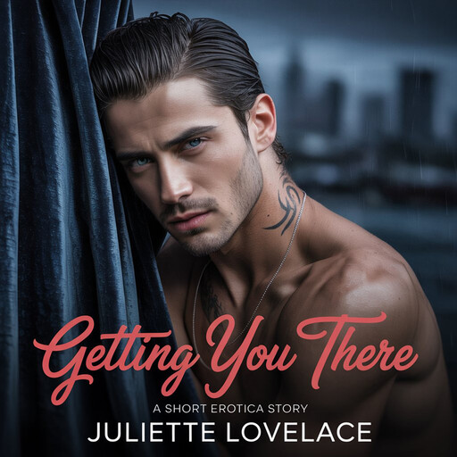 Getting You There, Juliette Lovelace