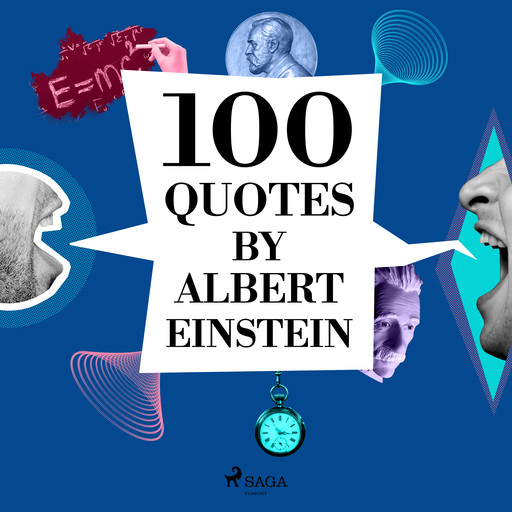 100 Quotes by Albert Einstein, Albert Einstein