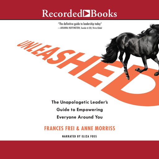 Unleashed, Anne Morriss, Frances Frei