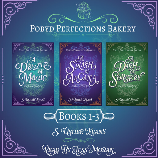 The Pobyd Perfections Bakery Series: Books 1-3, S. Usher Evans