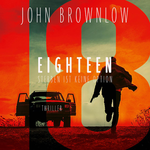 Eighteen, John Brownlow