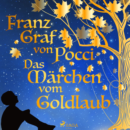 Das Märchen vom Goldlaub, Franz Graf von Pocci