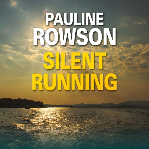 Silent Running, Pauline Rowson