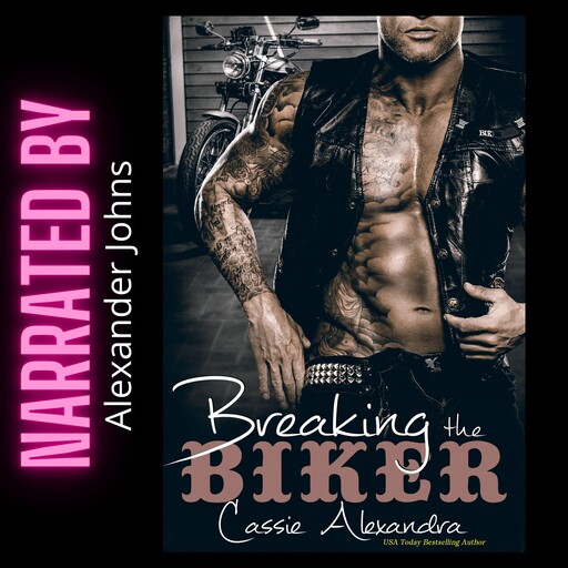 Breaking the Biker, Cassie Alexandra