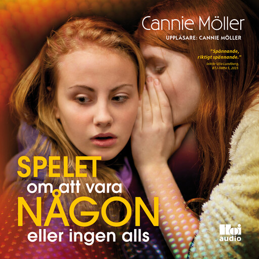 Spelet om att vara någon eller ingen alls, Cannie Möller