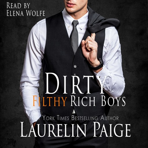 Dirty Filthy Rich Boys, Laurelin Paige