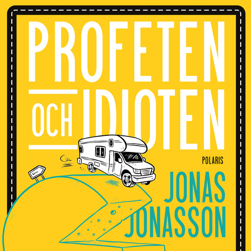 Profeten och idioten, Jonas Jonasson