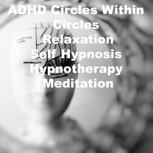 Living With ADHD Relaxation Self Hypnosis Hypnotherapy Meditation, Key Guy Technology LLC
