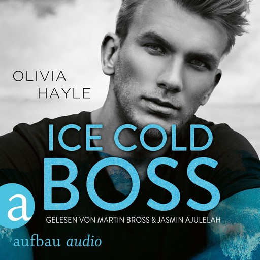 Ice Cold Boss - The Paradise Brothers, Band 2 (Ungekürzt), Olivia Hayle