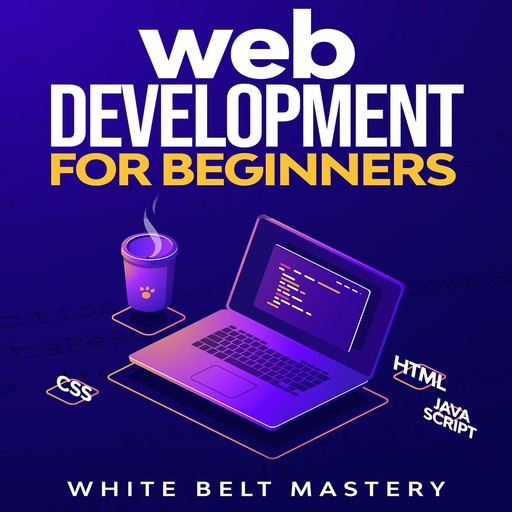Web Development for beginners, White Belt Mastery