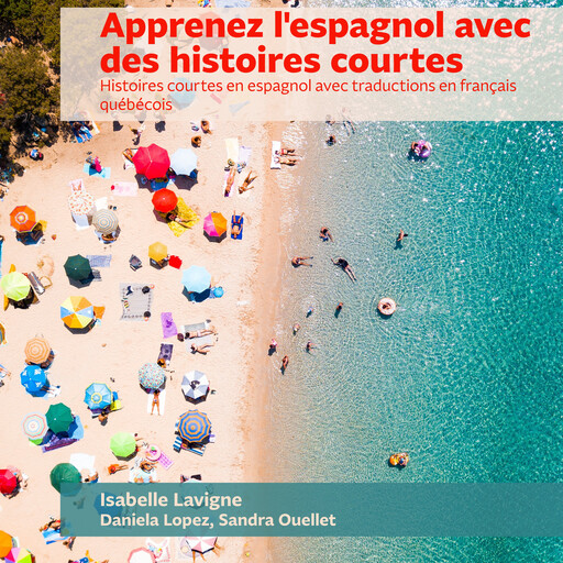Apprenez l'espagnol avec des histoires courtes, Isabelle Lavigne