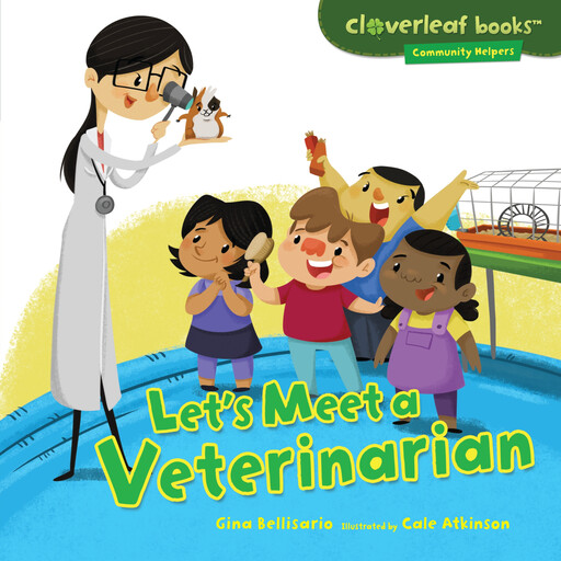 Let's Meet a Veterinarian, Gina Bellisario