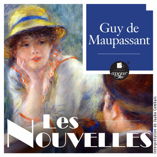 Les Nouvelles, Guy de Maupassant