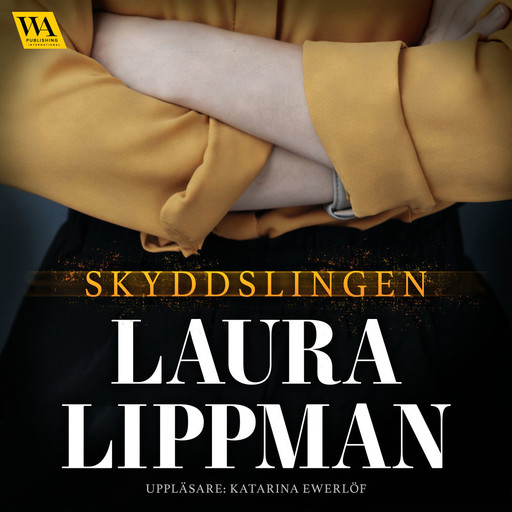 Skyddslingen, Laura Lippman