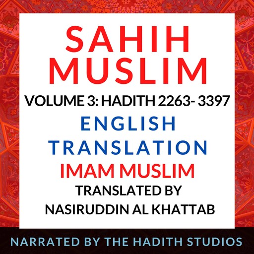 Sahih Muslim English Translation (Vol 3), Translator - Nasiruddin Al Khattab, Imam Muslim