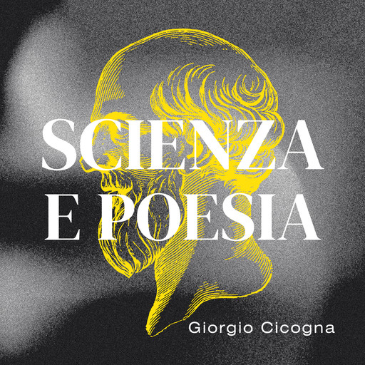 Scienza e poesia, Giorgio Cicogna