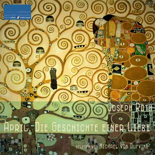 April. Die Geschichte einer Liebe, Joseph Roth