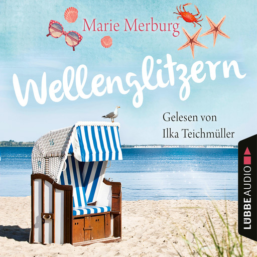 Wellenglitzern - Rügen-Reihe, Teil 1 (Gekürzt), Marie Merburg