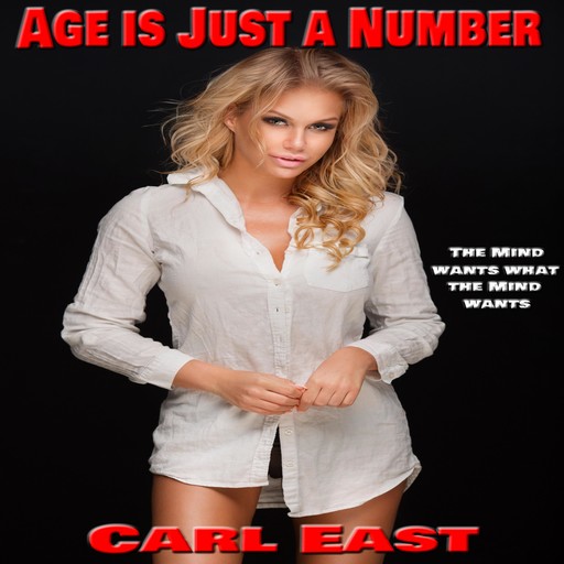 Age is Just a Number, Carl East