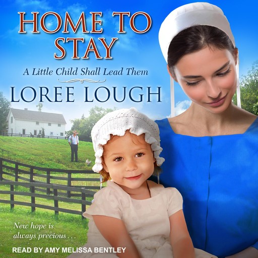 Home To Stay, Loree Lough