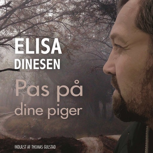 Pas på dine piger, Elisa Dinesen