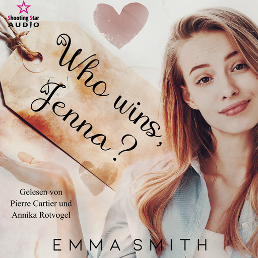 Who wins, Jenna? - Winner, Band 1 (ungekürzt), Emma Smith