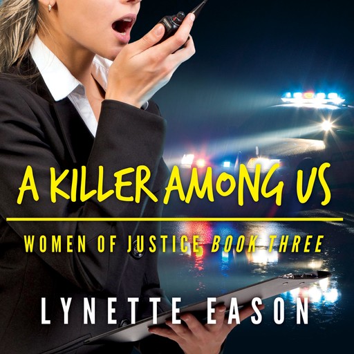 A Killer Among Us, Lynette Eason